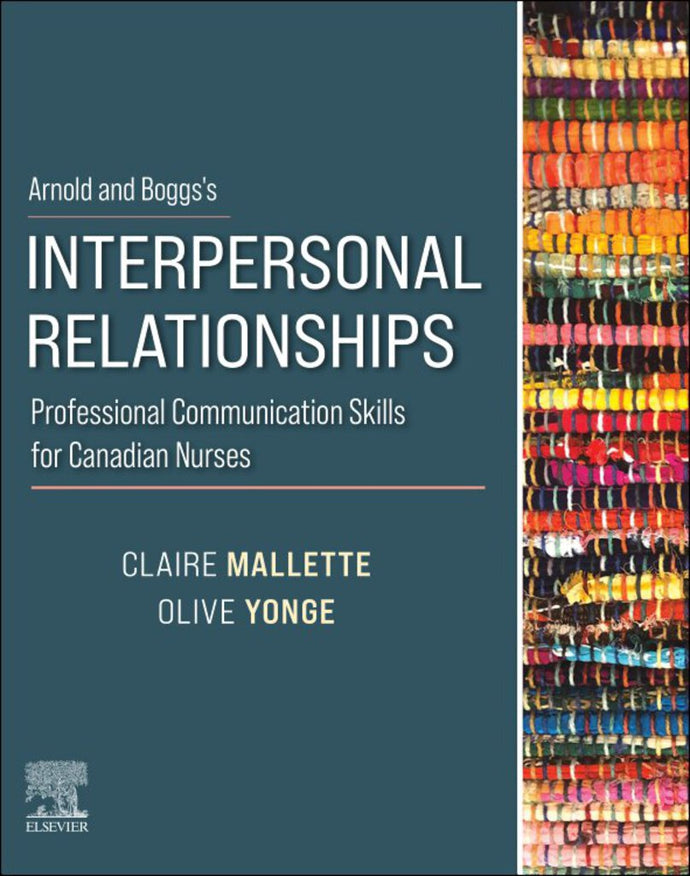 Arnold and Boggs's Interpersonal Relationships 1st Edition by Claire Mallette 9780323763660 *74e