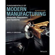 *PRE-ORDER, APPROX 4-6 BUSINESS DAYS* Fundamentals of Modern Manufacturing 7th edition by Mikell Groover 9781119722014 *119a