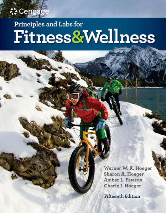 *PRE-ORDER, APPROX 4-7 BUSINESS DAYS* Principles and Labs for Fitness and Wellness 15th Edition + Mindtap by Werner W.K. Hoeger LOOSELEAF PKG 9780357092026 *16c