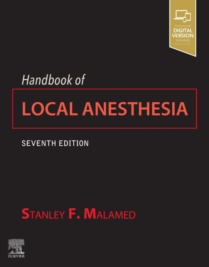 *PRE-ORDER, APPROX 7-10 BUSINESS DAYS* Handbook of Local Anesthesia 7th Edition by Stanley F. Malamed 9780323582070