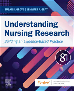 Understanding Nursing Research 8th Edition by Susan K. Grove 9780323826419 *74a