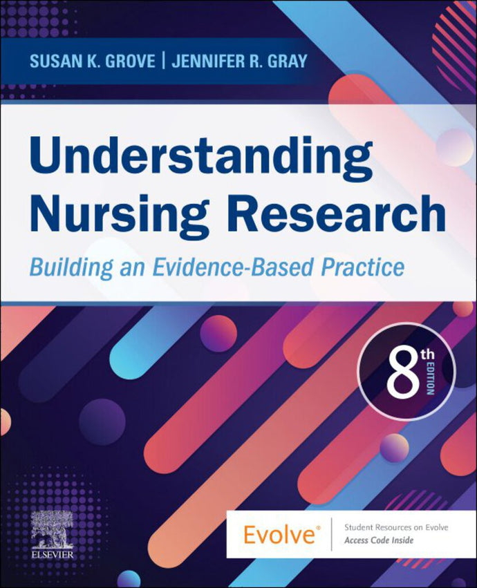 Understanding Nursing Research 8th Edition by Susan K. Grove 9780323826419 *74a