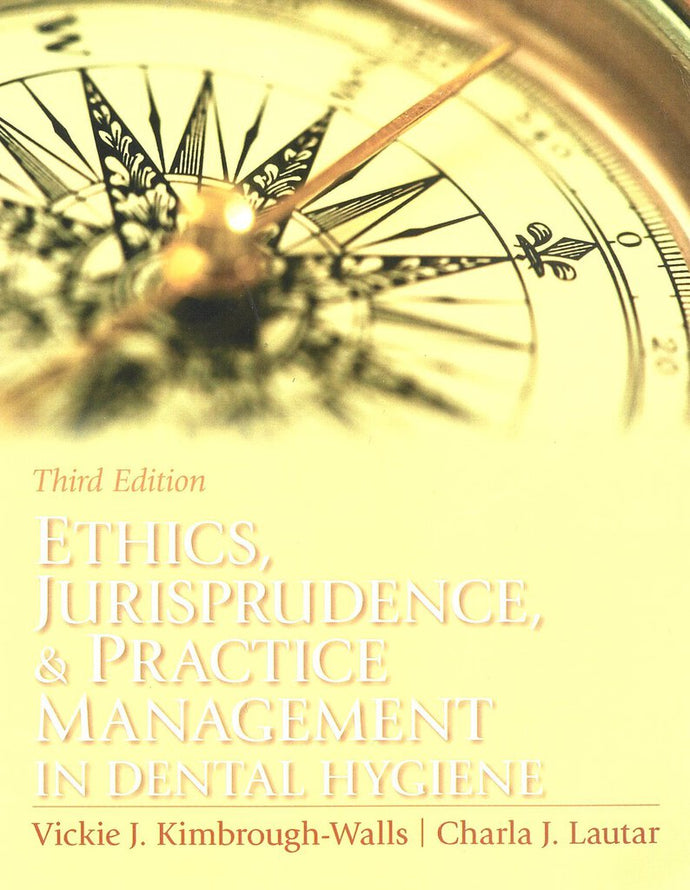 Ethics, Jurisprudence & Practice Management in Dental Hygiene 3rd Edition by Vickie J. Kimbrough-Walls 9780131394926 (USED:VERYGOOD) *AVAILABLE FOR NEXT DAY PICK UP* *C11