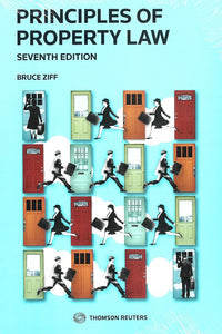 Principles of Property Law 7th edition by Bruce Ziff STUDENT EDITION 9780779886210 *SPECIAL PRICING, FINAL SALE* *87d