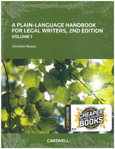 *PRE-ORDER, APPROX 4-6 BUSINESS DAYS* A Plain-Language Handbook for Legal Writers 2nd Edition Volume 1 and 2 by Chistine Mowat 9780779866908