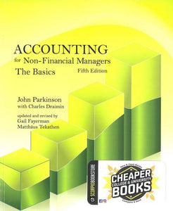 Accounting for Non-financial Managers The Basics 5th edition by J. Parkinson 9781553224112 (USED:LIKENEW) *96d
