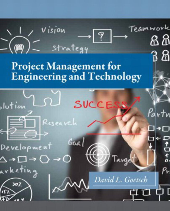 *PRE-ORDER, APPROX 7-14 BUSINESS DAYS, made-on-demand* Project Management for Engineering and Technology by David L. Goetsch 9780132816403