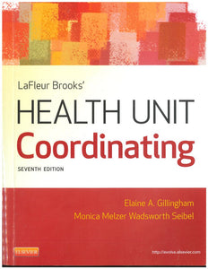 LaFleur Brooks' Health Unit Coordinating 7th edition + Skills Practice Manual by Gillingham PKG 9781455750184 (USED:VERYGOOD) *78b