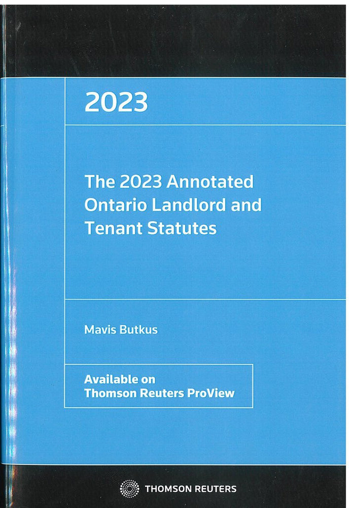 *PRE-ORDER, APPROX 5-7 BUSINESS DAYS* The 2023 Annotated Ontario Landlord and Tenant Statutes By Mavis Butkus 9781668703786 *37a