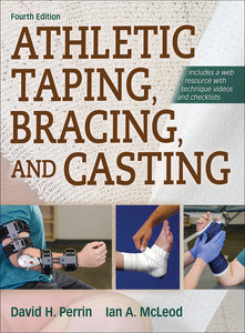 *PRE-ORDER, APPROX 2-3 BUSINESS DAYS* Athletic Taping, Bracing, and Casting 4th edition by David H. Perrin 9781492554905