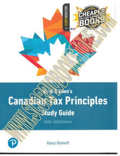Load image into Gallery viewer, 2022-2023 Byrd and Chen's Canadian Tax Principles VOLUME 1 ONLY by Gary Donell 9780137867905 (USED:GOOD; highlights, post its) *wh17
