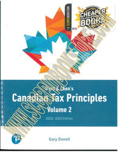 Load image into Gallery viewer, Byrd and Chen&#39;s Canadian Tax Principles Volume 1 2022-2023 by Gary Donell 9780137867905 (USED:GOOD; highlights, post its) *wh17
