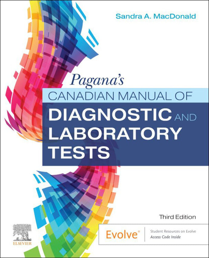 *PRE-ORDER, APPROX 2-3 BUSINESS DAYS* Pagana's Canadian Manual of Diagnostic and Laboratory Tests 3rd Edition by Sandra A. MacDonald 9780323870931 *62e