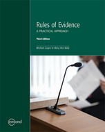Rules of Evidence A Practical Approach 3rd Edition by Michael Gulycz 9781774621943 *144e [ZZ]