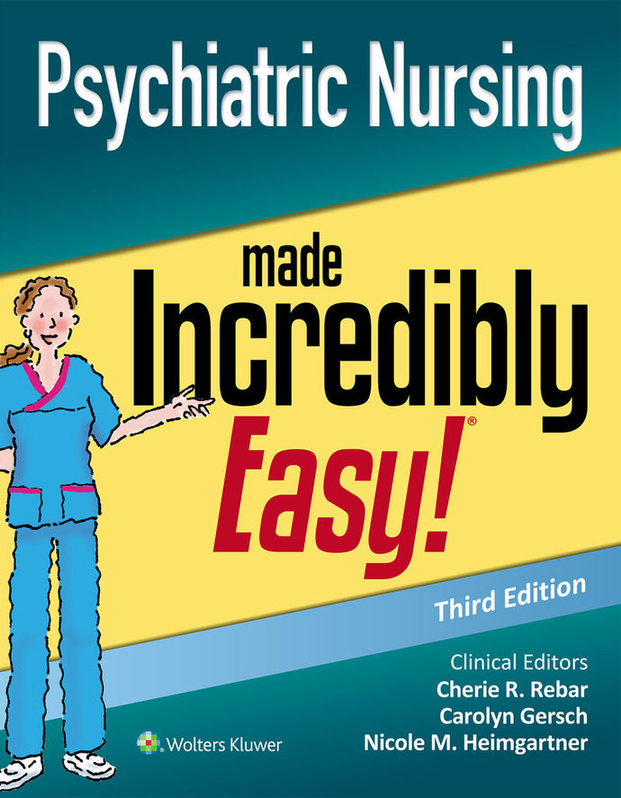 *PRE-ORDER, APPROX 2-3 BUSINESS DAYS* Psychiatric Nursing Made Incredibly Easy by Cherie R. Rebar 9781975144340