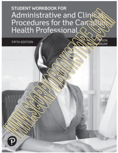 Student Workbook for Administrative and Clinical Procedures for the Canadian Health Professional 5th edition by Thompson 9780136616351 *40b [ZZ]