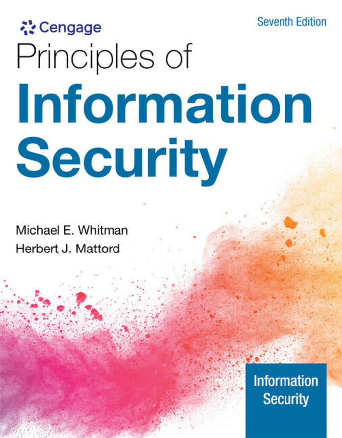 Principles of Information Security 7th edition By Michael E. Whitman 9780357506431 *SPECIAL PRICING, FINAL SALE* [ZZ]
