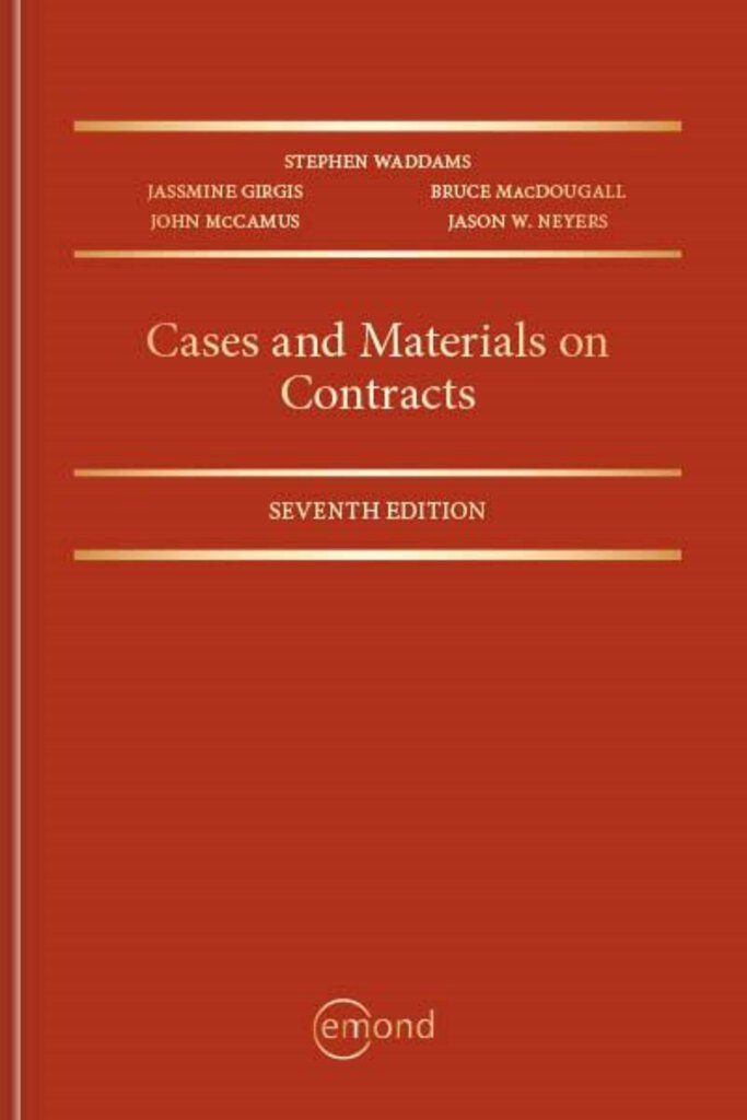 Cases and Materials on Contracts 7th Edition by Stephen Waddams 9781774624043 *130h [ZZ]