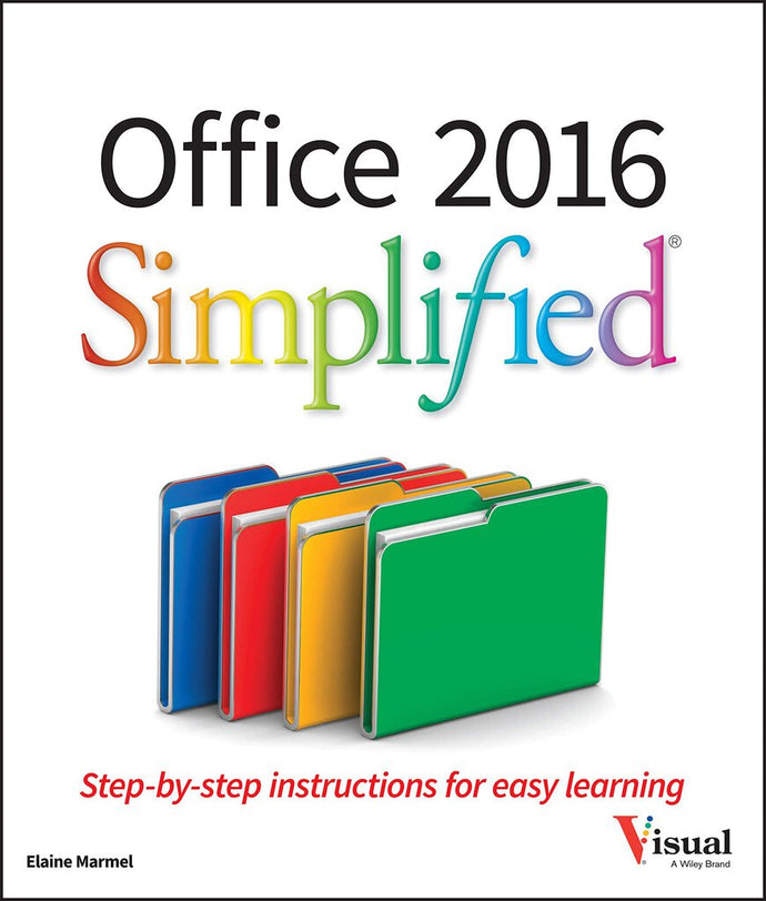 *PRE-ORDER 7-10 BUSINESS DAYS* Office 2016 Simplified 9781119074748