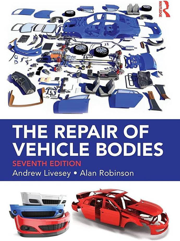 The Repair of Vehicle Bodies 7th Edition by Andrew Livesey 9780815378693 (USED:VERYGOOD) *A40 [ZZ]