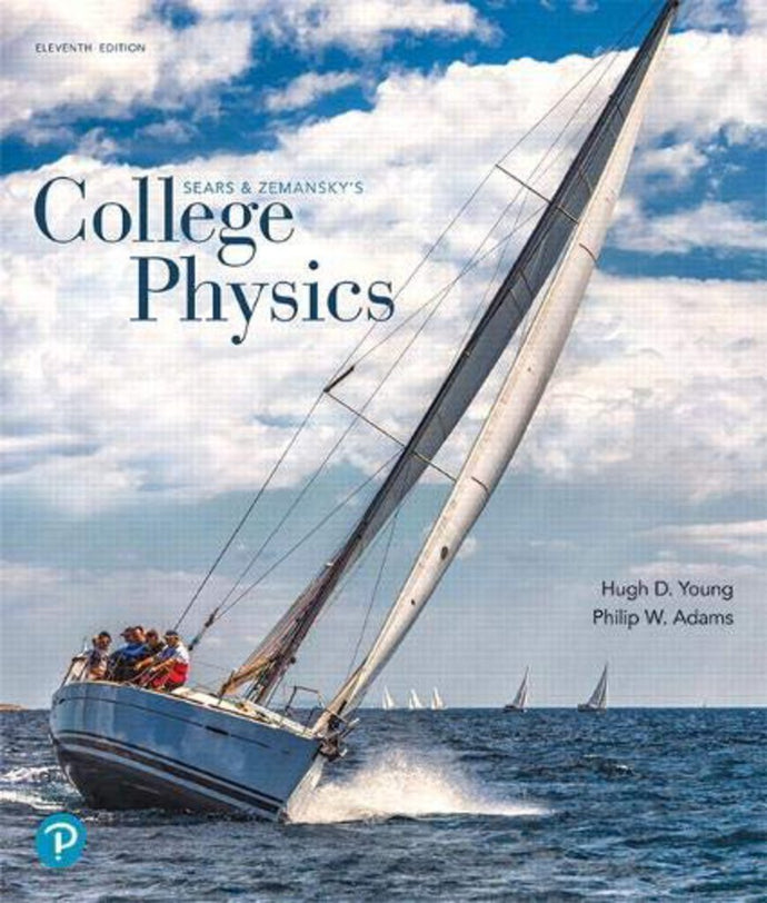 *PRE-ORDER, APPROX 4-6 BUSINESS DAYS* College Physics 11th edition by Hugh Young 9780134876986