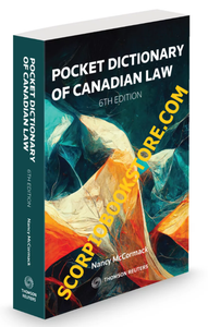 Pocket Dictionary of Canadian Law 6th Edition by Nancy McCormack 9780779899548 (USED:VERYGOOD) *AVAILABLE FOR NEXT DAY PICK UP* *T76 *TBC