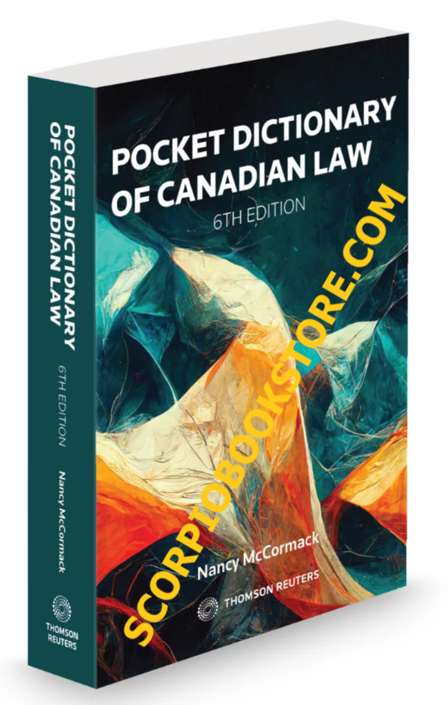 Pocket Dictionary of Canadian Law 6th Edition by Nancy McCormack 9780779899548 (USED:VERYGOOD) *AVAILABLE FOR NEXT DAY PICK UP* *T67 *TBC