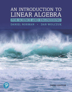 *PRE-ORDER, APPROX 4-6 BUSINESS DAYS* Introduction to Linear Algebra for Science and Engineering 3rd edition + MyLab Mathematics with Pearson eText by Daniel Norman PKG 9780135309025