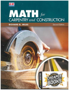 Math for Carpentry and Construction 2nd Edition by Richard B. Miles 9781637767061 (USED:VERYGOOD) *AVAILABLE FOR NEXT DAY PICK UP* *SDTBCe [ZZ]