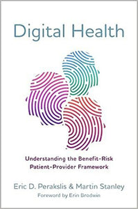 Digital Health by Eric D. Perakslis 9780197503140 (USED:VERYGOOD) *89c [ZZ]