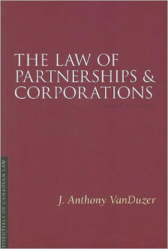 Law of Partnerships and Corporations 3rd Edition by Anthony VanDuzer 9781552211779 (USED:ACCEPTABLE; contains writing/highlights) *AVAILABLE FOR NEXT DAY PICK UP* Z271