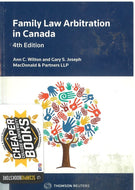 *PRE-ORDER, APPROX 4-6 BUSINESS DAYS* Family Law Arbitration in Canada 4th Edition by Ann C. Wilton 9780779892303 [ZZ]
