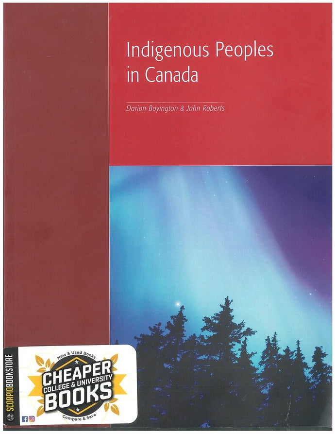 Indigenous Peoples in Canada by Darion Boyington 9781772552997 (USED:GOOD) *AVAILABLE FOR NEXT DAY PICK UP* *Z326 [ZZ]