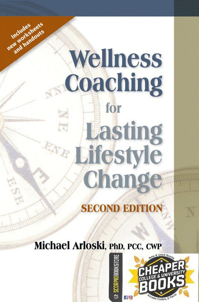 *PRE-ORDER, APPROX 2-3 BUSINESS DAYS* Wellness Coaching for Lasting Lifestyle Change 2nd edition by Arloski 9781570253218