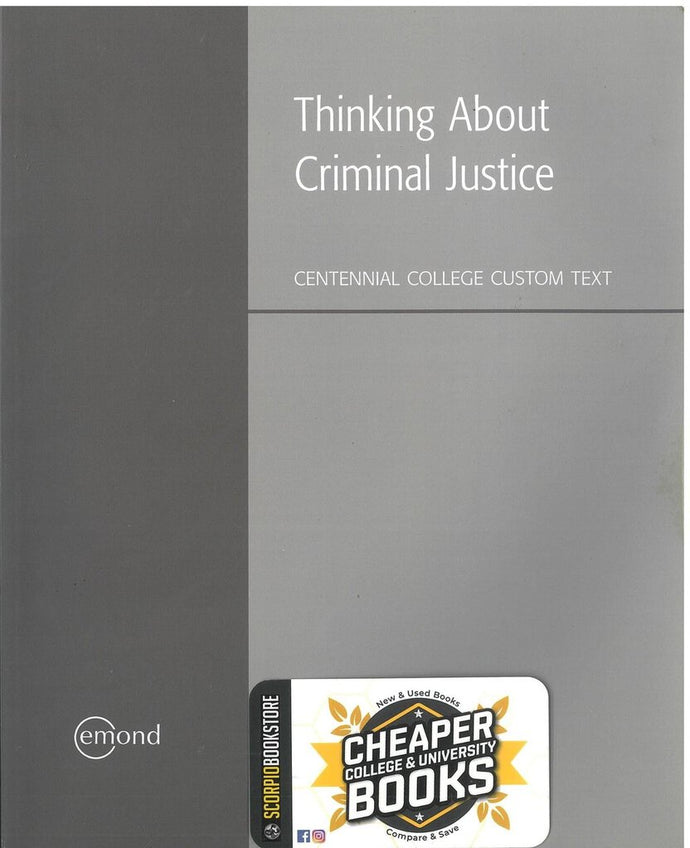 Thinking about Criminal Justice Custom by Centennial College 9781772557060 (USED:GOOD) *D22