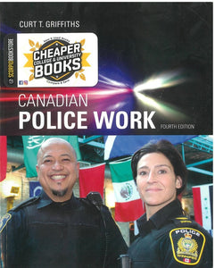 Canadian Police Work 4th Edition by Curt T. Griffiths 9780176582937 (USED:GOOD) *AVAILABLE FOR NEXT DAY PICK UP* *C3