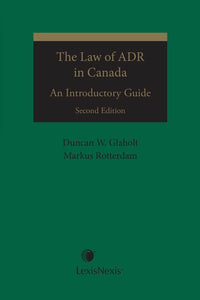 The Law of ADR in Canada 2nd Edition by Duncan W. Glaholt 9780433496724 (USED:VERYGOOD) *AVAILABLE FOR NEXT DAY PICK UP* *Z320