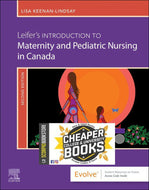 Leifer's Introduction to Maternity and Pediatric Nursing in Canada 2nd edition by Gloria Leifer 9780323872775 *76d [ZZ]