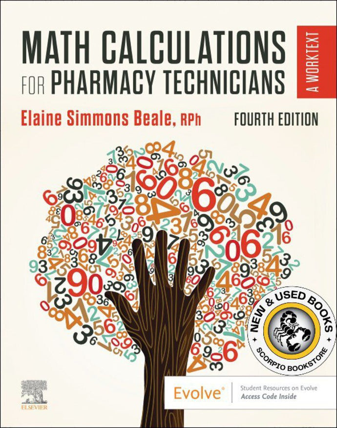 *PRE-ORDER, APPROX 2-3 BUSINESS DAYS* Math Calculations for Pharmacy Technicians 4th edition by Elaine Beale 9780323760126