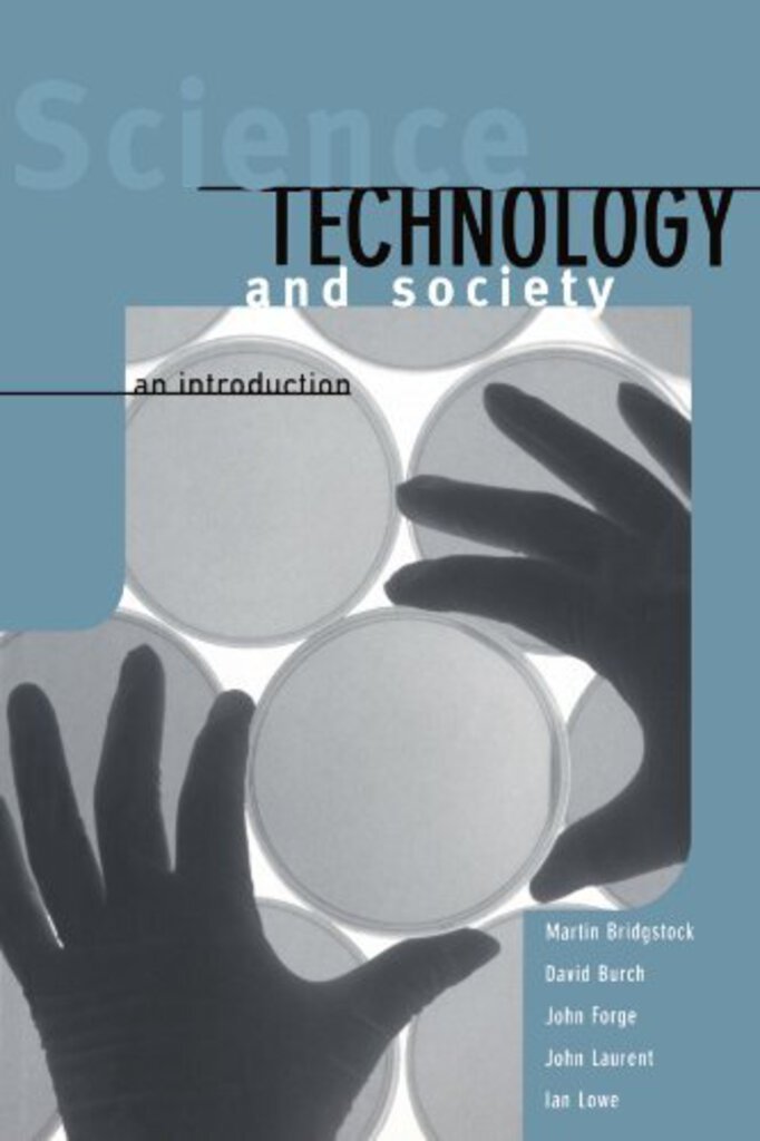Science Technology and Society An Introduction by Martin Bridgstock 9780521587358 (USED:VERYGOOD) *56c