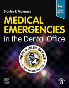 Medical Emergencies in the Dental Office 8th edition by Malamed 9780323776158 *78f *SAN