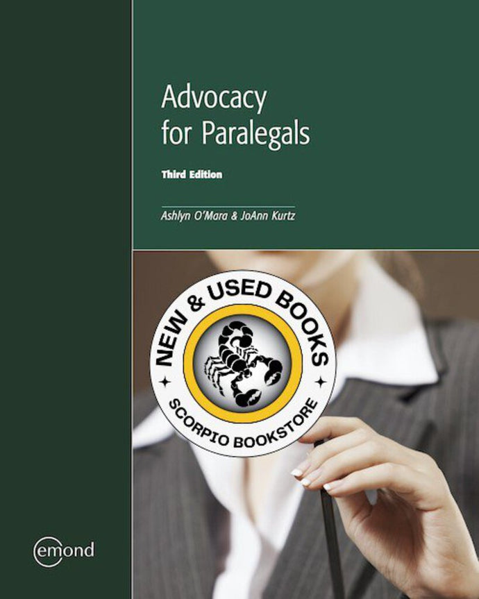 Advocacy for Paralegals 3rd Edition by Ashlyn O'Mara 9781774620786 *142e [ZZ]