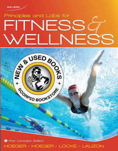 Principles and Labs for Fitness and Wellness 1CE 9780176104047 (USED:GOOD) *D11