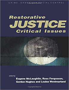 Restorative Justice by Eugene McLaughlin, Ross Fergusson 9780761942092 (USED:GOOD) *D59