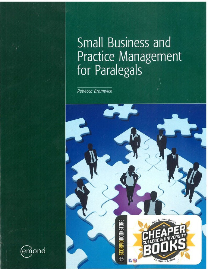 Small Business and Practice Management for Paralegals by Rebecca Bromwich 9781552393567 (USED:GOOD) *AVAILABLE FOR NEXT DAY PICK UP* *C3