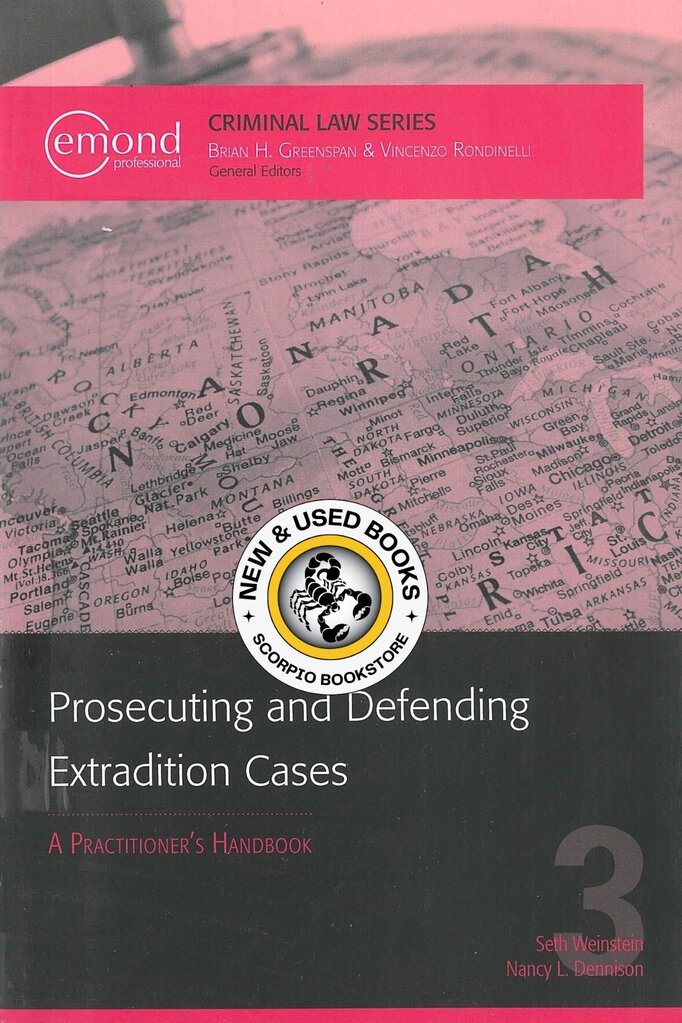 Prosecuting and Defending Extradition Cases 3rd Edition by Nancy L. Dennison 9781772552119 (USED:VERYGOOD) *A28 [ZZ]