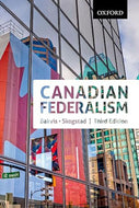 Canadian Federalism 3rd Edition by Herman Bakvis 9780195439793 (USED:VERYGOOD) *D59