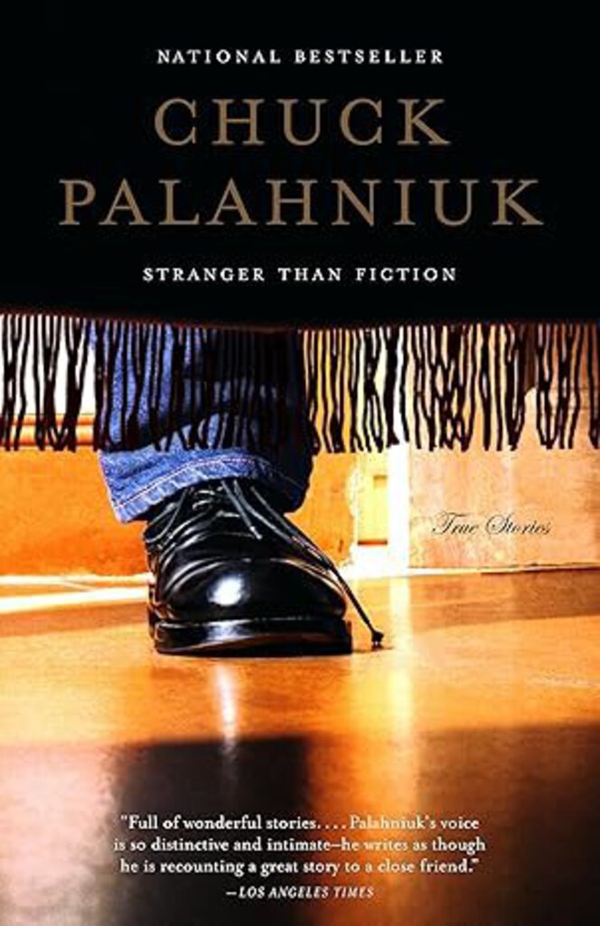 Stranger Than Fiction by Chuck Palahniuk 9780385722223 (USED:ACCEPTABLE; shows wear, water damage) *D54