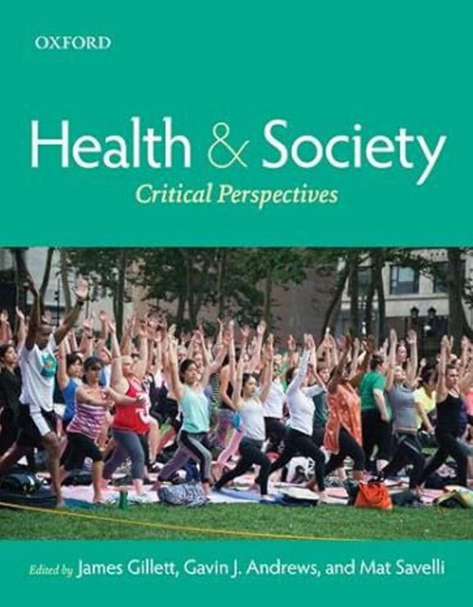 *PRE-ORDER, APPROX 2-4 BUSINESS DAYS* Health and Society by James Gillett 9780199015276