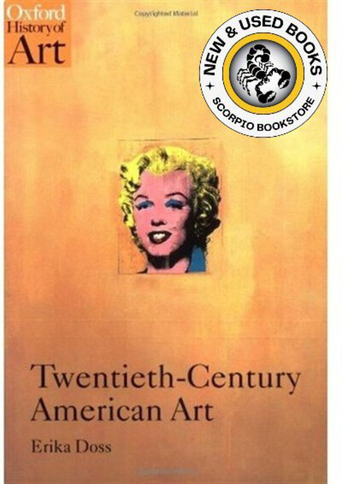 *PRE-ORDER, APPROX 3-5 BUSINESS DAYS* Twentieth-Century American Art by Erika Doss 9780192842398 *94b